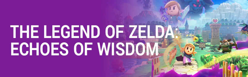 The Legend of Zelda: Echoes of Wisdom