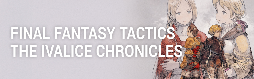 Final Fantasy Tactics: The Ivalice Chronicles Wallpapers